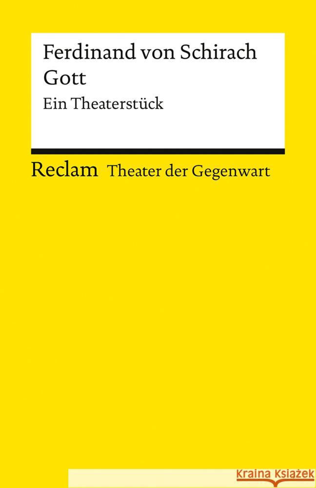 Gott. Ein Theaterstück Schirach, Ferdinand von 9783150146965 Reclam, Ditzingen - książka