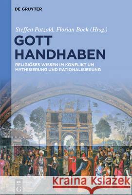 Gott handhaben Patzold, Steffen 9783110410884 De Gruyter - książka