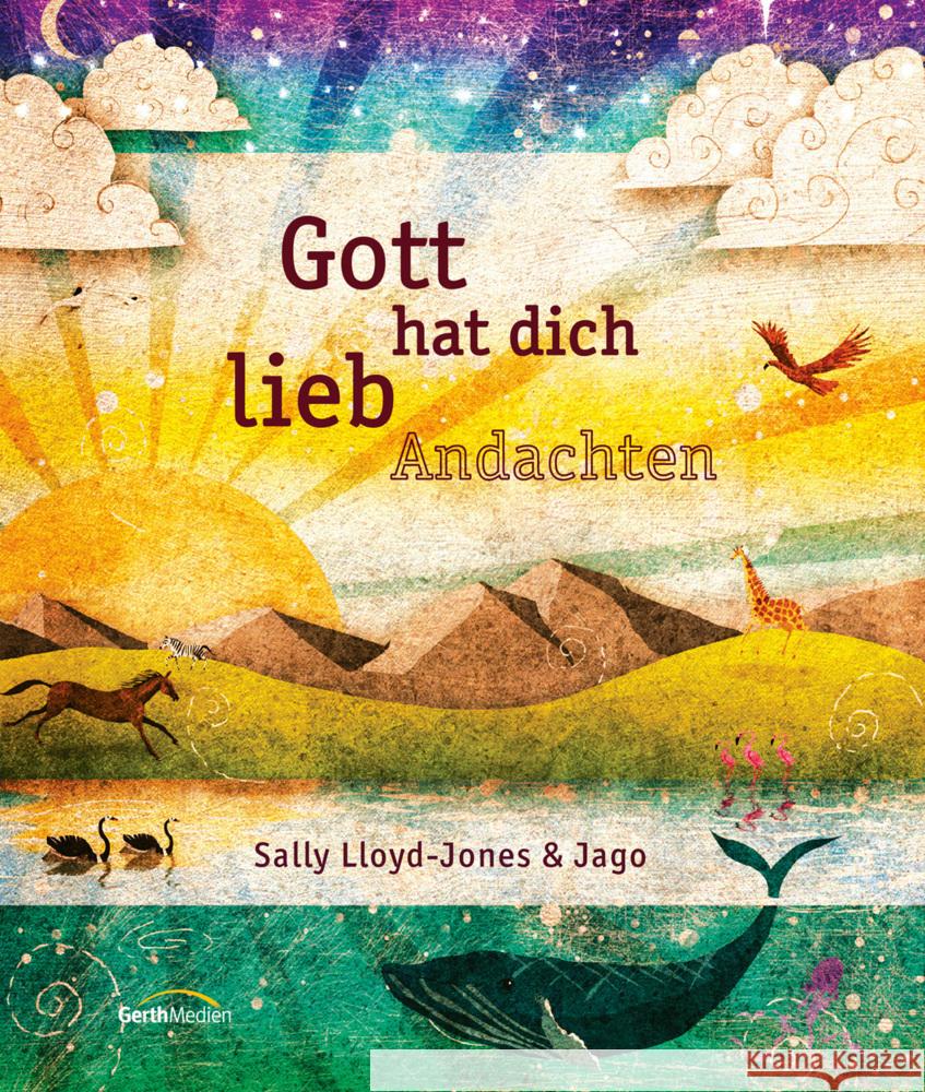 Gott hat dich lieb Andachten Lloyd-Jones, Sally 9783957349590 Gerth Medien - książka