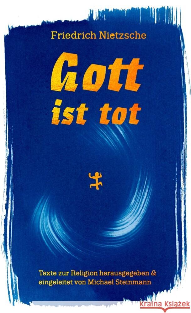 Gott ist tot Nietzsche, Friedrich 9783751865104 Matthes & Seitz Berlin - książka