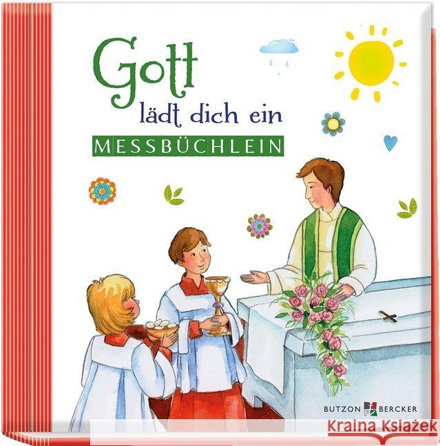 Gott lädt dich ein : Messbüchlein Abeln, Reinhard 9783766626875 Butzon & Bercker - książka