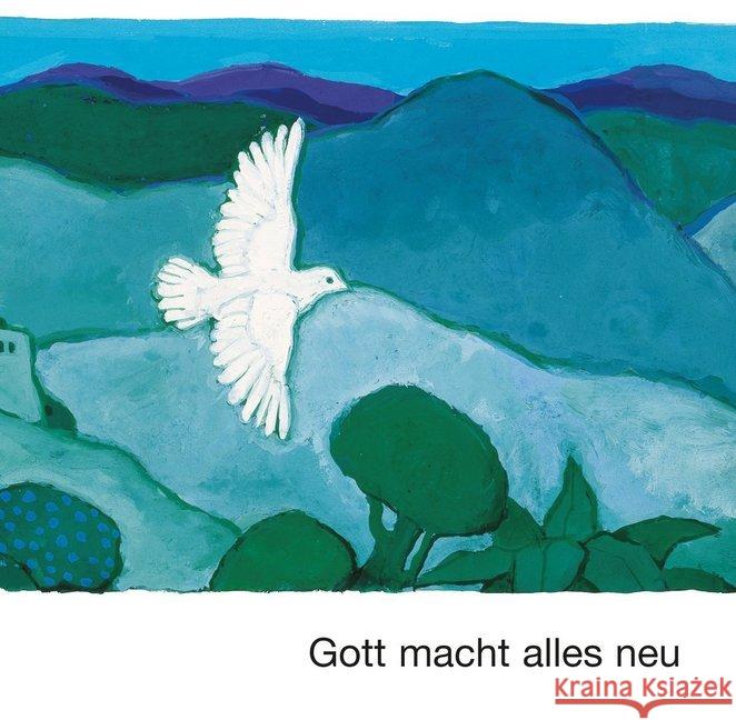 Gott macht alles neu : Bilderbuch  9783438047212 Deutsche Bibelgesellschaft - książka