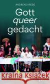 Gott queer gedacht Krebs, Andreas 9783429057794 Echter