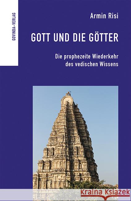 Gott und die Götter Risi, Armin 9783905831818 Govinda Verlag - książka