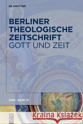 Gott Und Zeit: Religiöse Und Philosophische Zeitvorstellungen Von Der Antike Bis Zur Gegenwart Witte, Markus 9783110657203 de Gruyter - książka