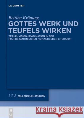 Gottes Werk und Teufels Wirken Krönung, Bettina 9783110334357 De Gruyter - książka