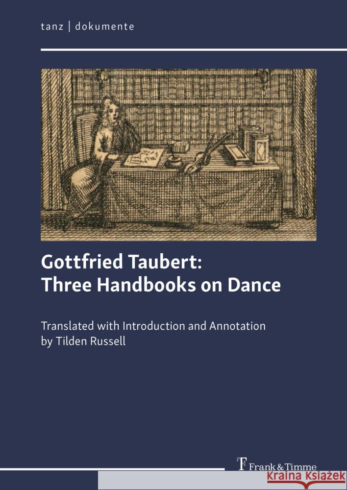 Gottfried Taubert: Three Handbooks on Dance Taubert, Gottfried 9783732911080 Frank & Timme - książka