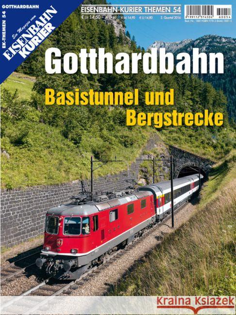 Gotthardbahn : Basistunnel und Bergstrecke  9783844618815 EK-Verlag - książka