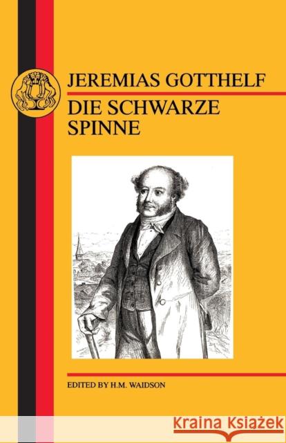 Gotthelf: Die Schwarze Spinne Gotthelf, Jeremias 9781853993701 Duckworth Publishers - książka