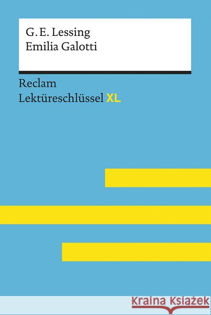 Gotthold Ephraim Lessing: Emilia Galotti : Lektüreschlüssel XL Pelster, Theodor; Lessing, Gotthold Ephraim 9783150154496 Reclam, Ditzingen - książka