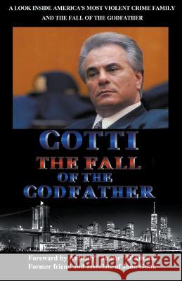 Gotti The Fall of the Godfather W G Davis 9781393536895 Draft2digital - książka