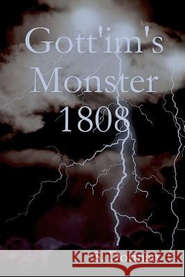 Gott'im's Monster 1808 S. Dorman 9781304172822 Lulu.com - książka