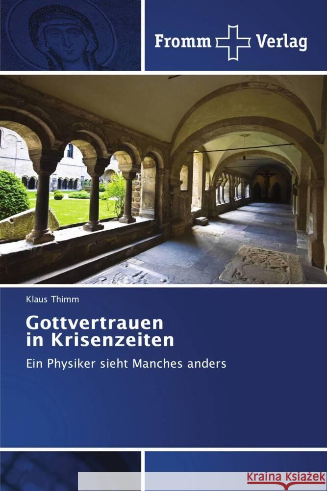 Gottvertrauen in Krisenzeiten Thimm, Klaus 9786138376408 Fromm Verlag - książka