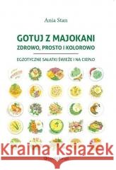 Gotuj z Majokani Ania Stan 9788396591944 Bookplan.pl - książka