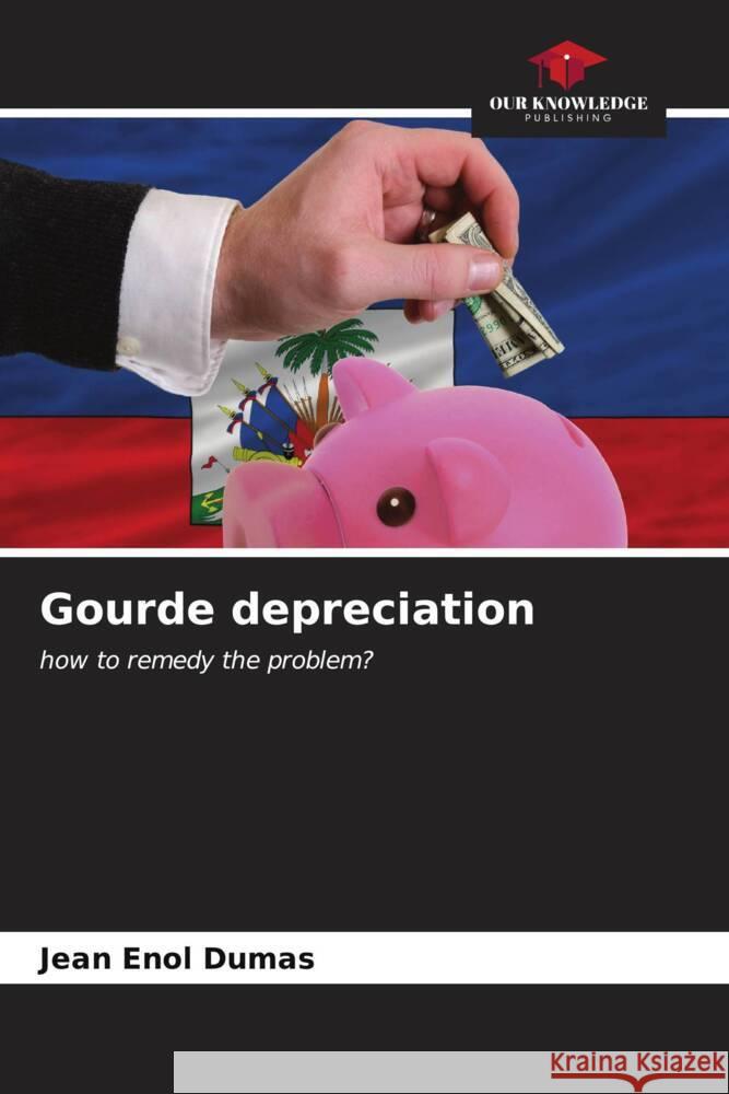 Gourde depreciation Jean Enol Dumas 9786207059355 Our Knowledge Publishing - książka