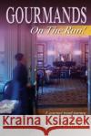 Gourmands on the Run! PART 2 Dj, Dame 9781530992140 Createspace Independent Publishing Platform