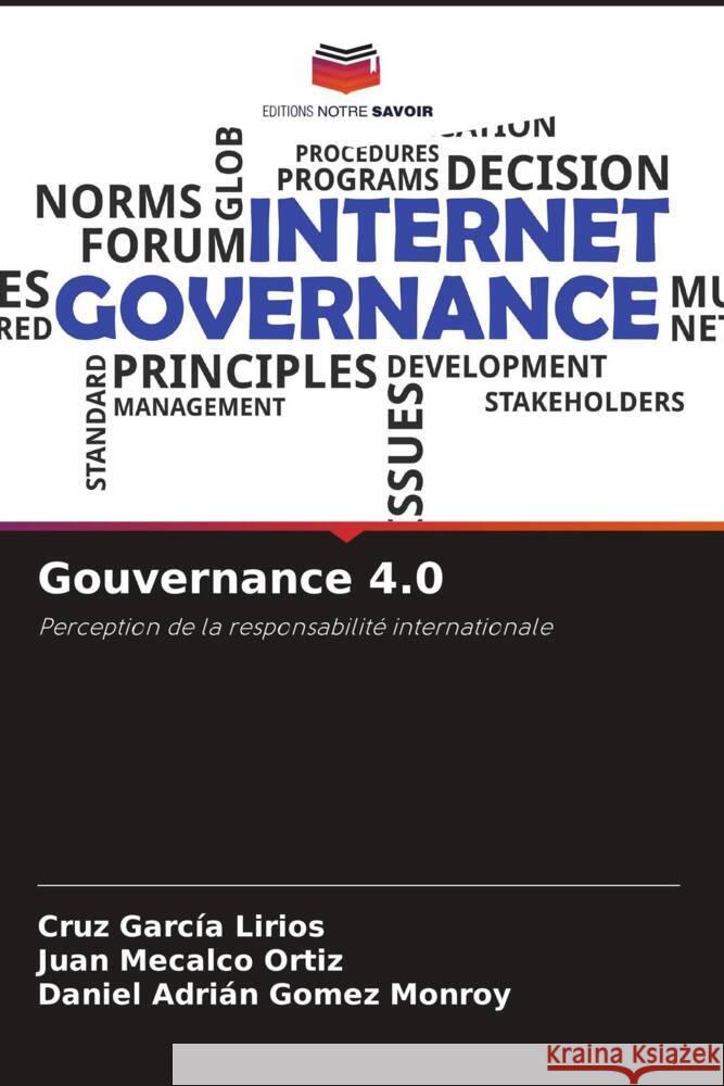 Gouvernance 4.0 Cruz Garc? Juan Mecalc Daniel Adri?n Gome 9786207165308 Editions Notre Savoir - książka