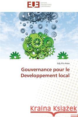 Gouvernance pour le developpement local Fils-Aime-E 9786131560293 Editions Universitaires Europeennes - książka