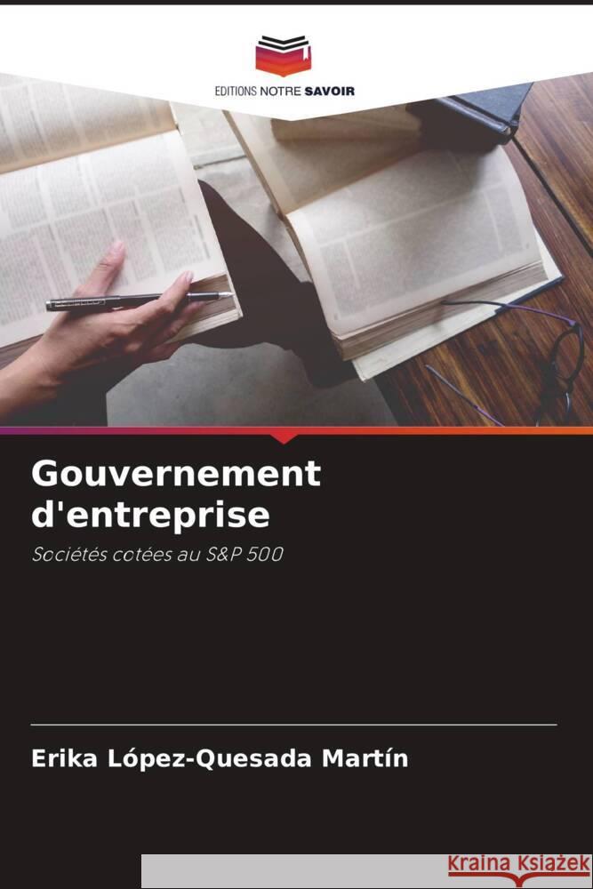 Gouvernement d'entreprise López-Quesada Martín, Erika 9786208178017 Editions Notre Savoir - książka