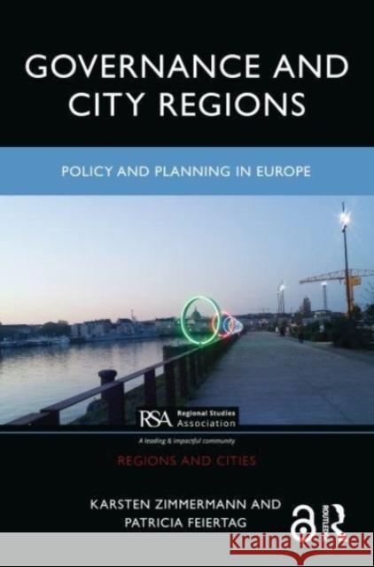 Governance and City Regions Patricia Feiertag 9781032063652 Taylor & Francis Ltd - książka