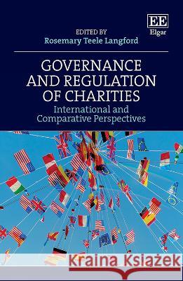 Governance and Regulation of Charities – International and Comparative Perspectives Rosemary Teele Langford 9781035310739  - książka