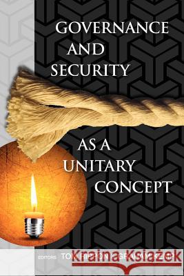 Governance and Security as a Unitary Concept Tom Rippon Graham Kemp 9781897435830 Agio Publishing House - książka