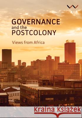 Governance and the Postcolony: Views from Africa  9781776144693 Wits University Press - książka