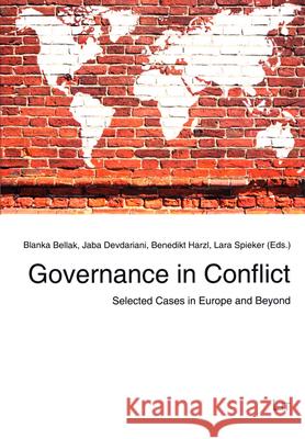 Governance during Conflict : Selected Cases in Europe and beyond Blanka Bellak Jaba Devdariani Benedikt Harzl 9783643909053 Lit Verlag - książka