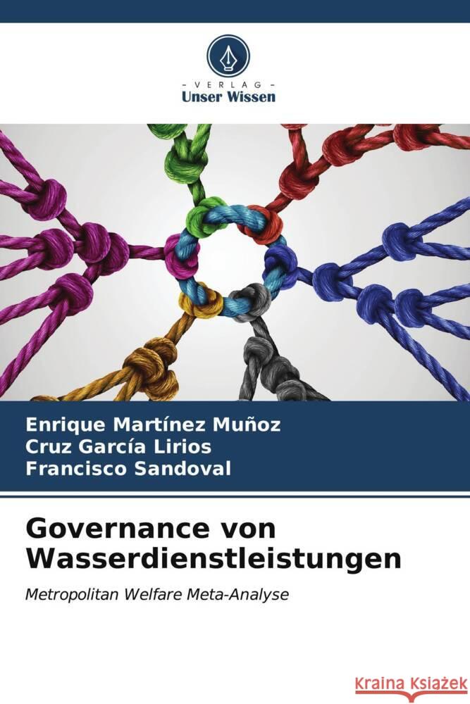 Governance von Wasserdienstleistungen Enrique Mart?ne Cruz Garc? Francisco Sandoval 9786206651284 Verlag Unser Wissen - książka