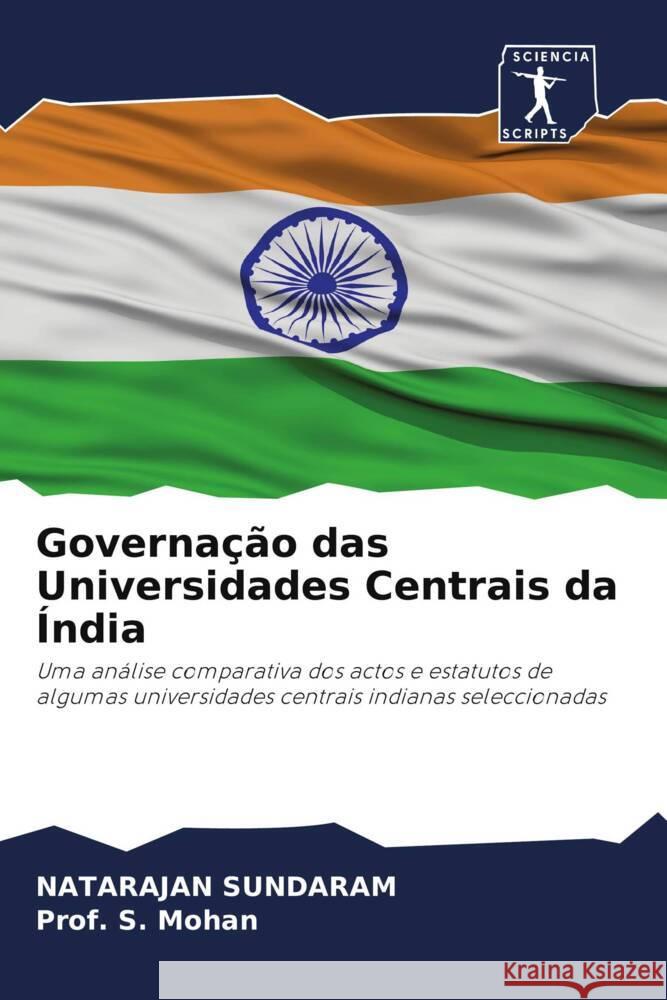 Governação das Universidades Centrais da Índia Sundaram, Natarajan, Mohan, Prof. S. 9786200960252 Sciencia Scripts - książka