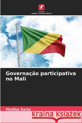 Governação participativa no Mali Keïta, Modibo 9786208945244 Edições Nosso Conhecimento - książka