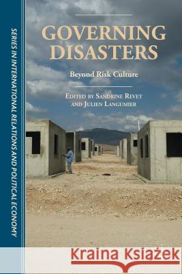 Governing Disasters: Beyond Risk Culture Revet, S. 9781137435453 Palgrave MacMillan - książka