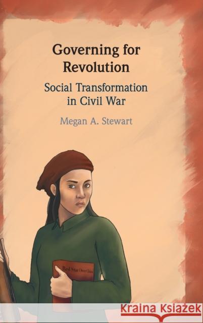 Governing for Revolution: Social Transformation in Civil War Megan Stewart 9781108843645 Cambridge University Press - książka