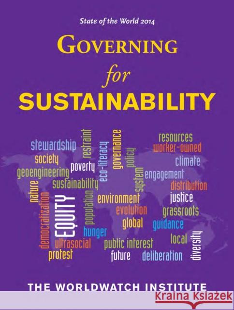 Governing for Sustainability Worldwatch Institute 9781610915410 Island Press - książka