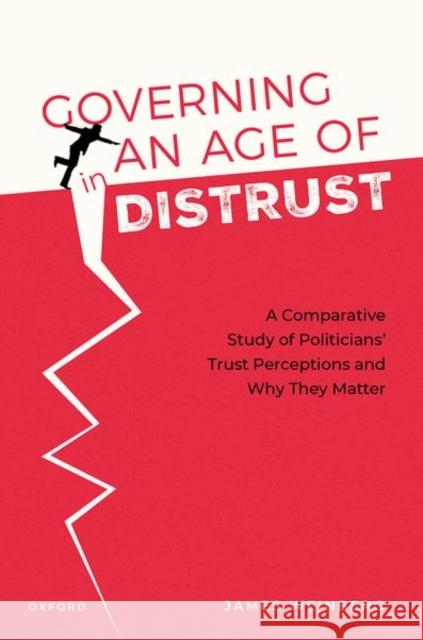 Governing in an Age of Distrust Dr James (Assistant Professor, Assistant Professor, University of Sheffield) Weinberg 9780198900740 Oxford University Press - książka