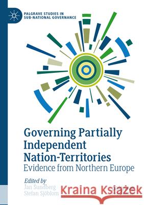 Governing Partially Independent Nation-Territories  9783031541780 Springer International Publishing - książka