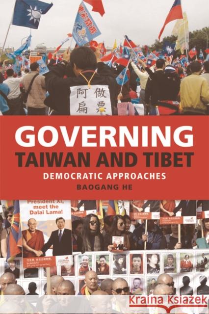 Governing Taiwan and Tibet: Democratic Approaches Baogang He 9780748699711 Edinburgh University Press - książka