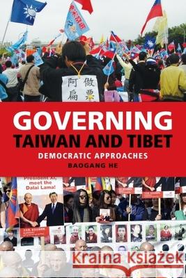 Governing Taiwan and Tibet: Democratic Approaches Baogang He 9781399570770 Edinburgh University Press - książka