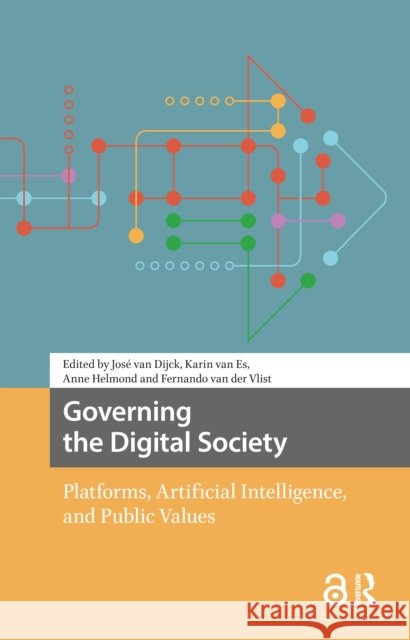 Governing the Digital Society  9789048562718 Amsterdam University Press - książka