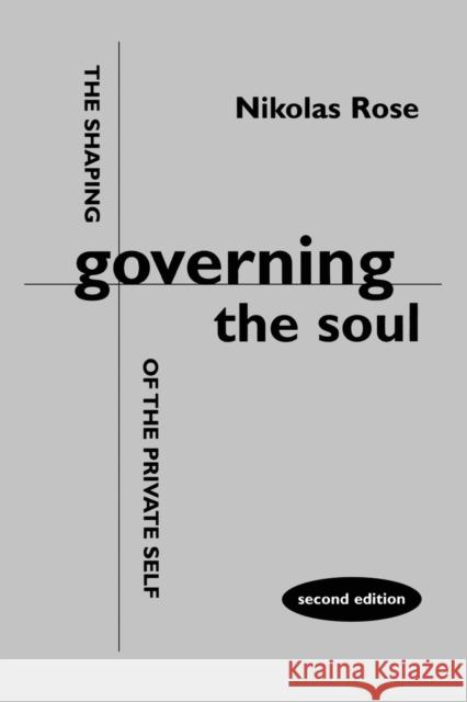 Governing the Soul Rose, Nikolas 9781853434440 Free Association Books - książka