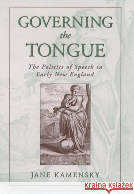Governing the Tongue Kamensky, Jane 9780195090802 Oxford University Press - książka