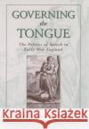 Governing the Tongue Kamensky, Jane 9780195090802 Oxford University Press