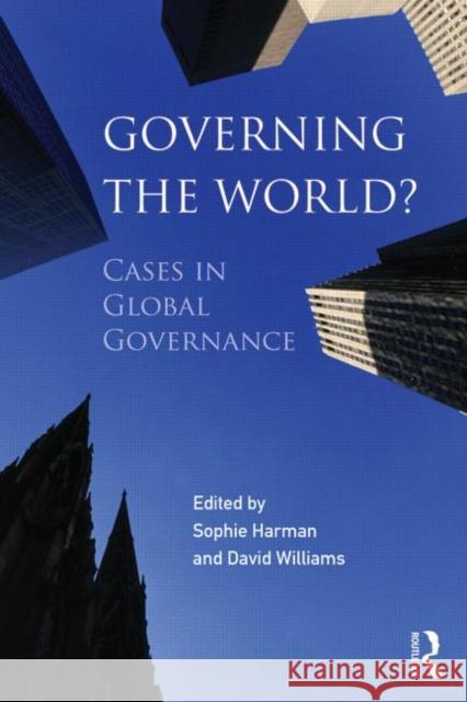 Governing the World?: Cases in Global Governance Harman, Sophie 9780415690416  - książka