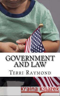 Government and Law: (Second Grade Social Science Lesson, Activities, Discussion Questions and Quizzes) Raymond, Terri 9781503000490 Createspace - książka