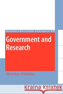 Government and Research: Thirty Years of Evolution Maurice Kogan, Mary Henkel, Steve Hanney 9789048171309 Springer - książka
