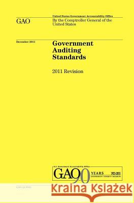 Government Auditing Standards: 2011 Revision (Yellow Book) Government Accounting Office 9781780397023 WWW.Militarybookshop.Co.UK - książka