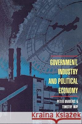 Government, Industry And Political Economy BARBERIS 9780335156801 Open University Press - książka