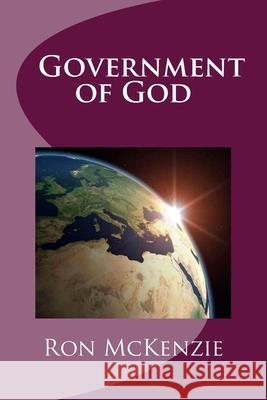 Government of God Ron McKenzie 9780473384944 Kingwatch Books - książka