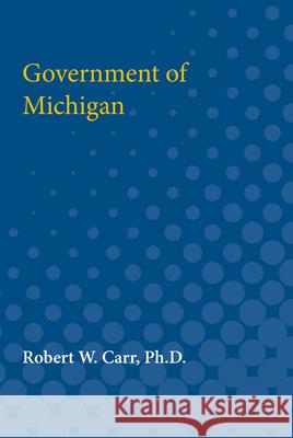 Government of Michigan Robert Carr 9780472750627 University of Michigan Press - książka