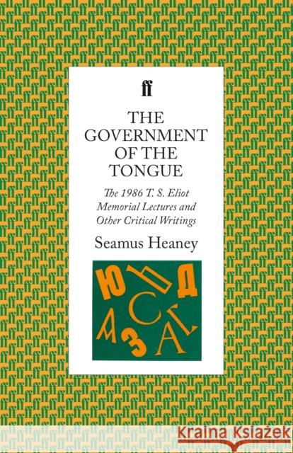 Government of the Tongue Seamus Heaney 9780571141517 Faber & Faber - książka